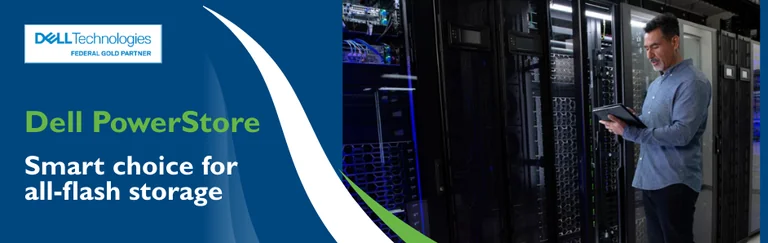 Dell PowerStore — Smart choice for all-flash storage. COLAMCO is a Dell Technologies Federal Gold Partner.